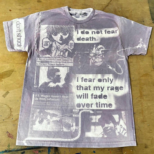 "I Do Not Fear Death." Sunprinted T-Shirt