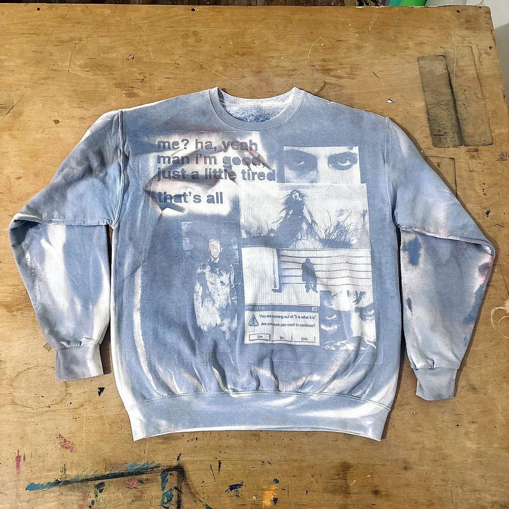"just a little tired" Sunprinted Sweater