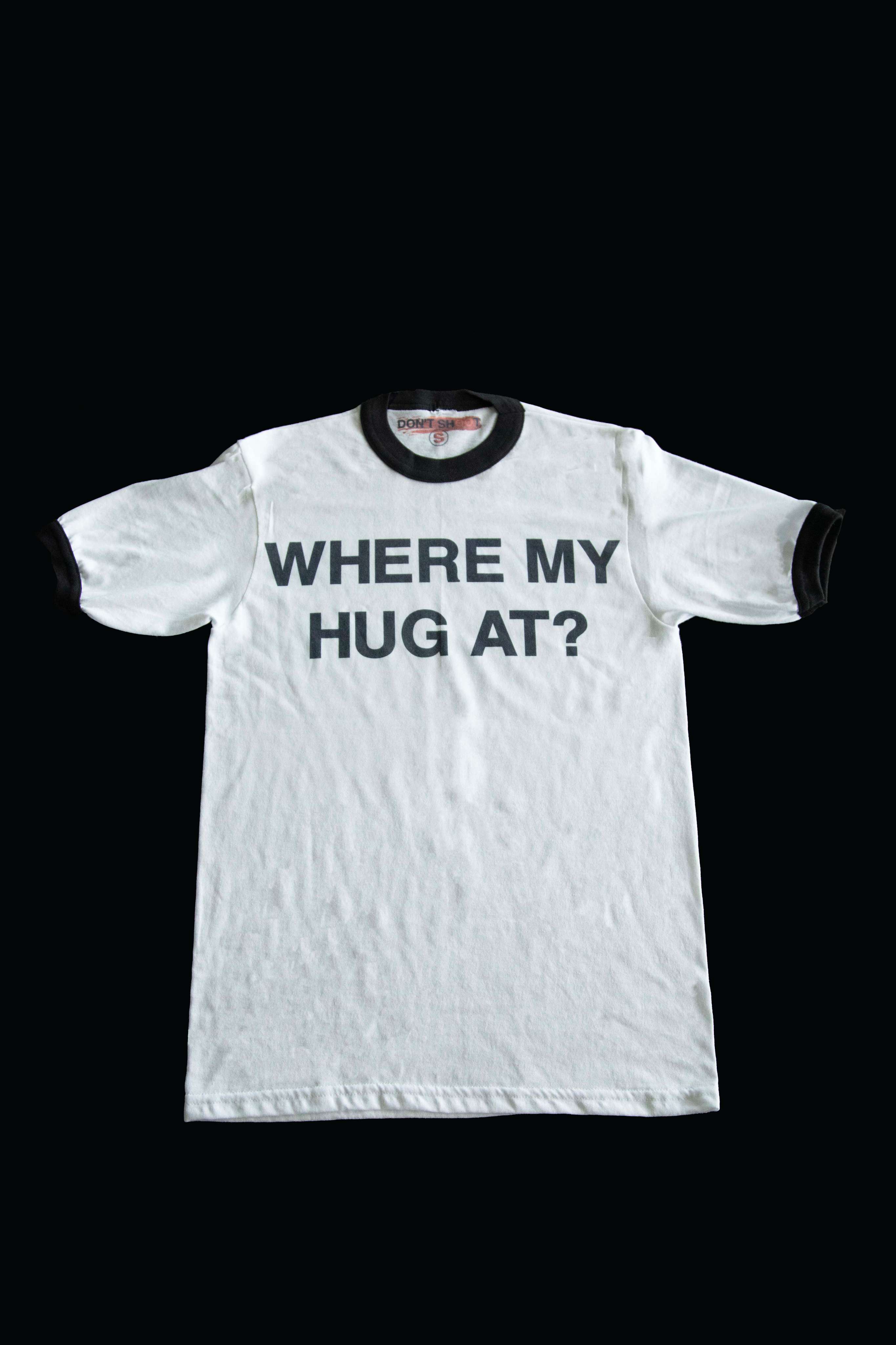 WHERE MY HUG AT?